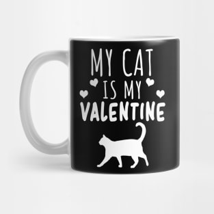 My Cat Is My Valentine Mug